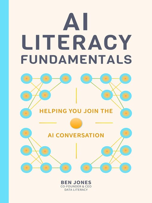 Title details for AI Literacy Fundamentals by Ben Jones - Available